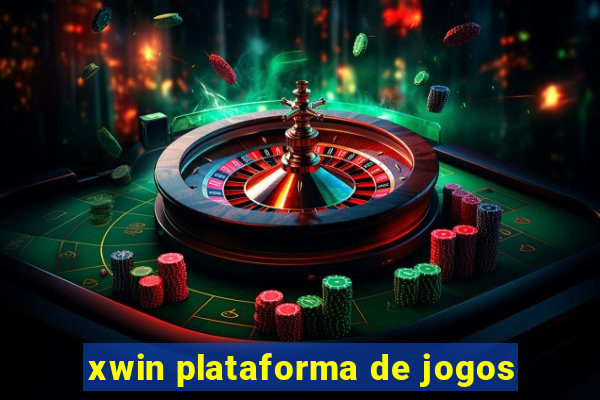 xwin plataforma de jogos